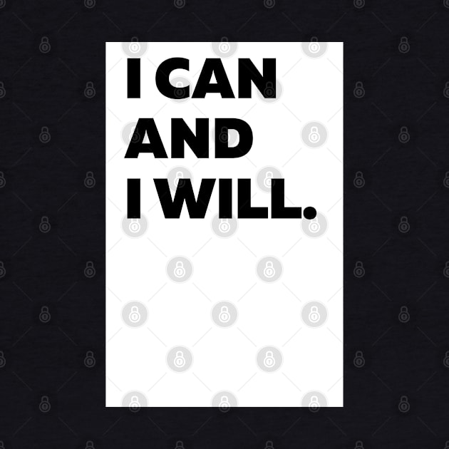 I Can and I Will, White, Motivation by DanDesigns